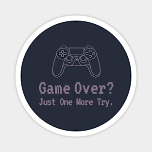 Game Over GAMER? Magnet